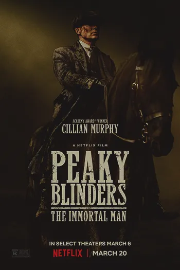 Peaky Blinders: The Immortal Man پیکی بلایندرز: مرد نامیرا