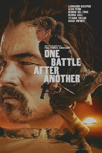 One Battle After Another نبردی پس از نبرد دیگر